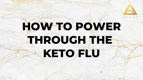 How to Power Through the Keto Flu (Infographic)